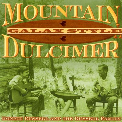 Staff Review: Mountain Dulcimer Galax Style by Bonnie Russell and the Russell Family